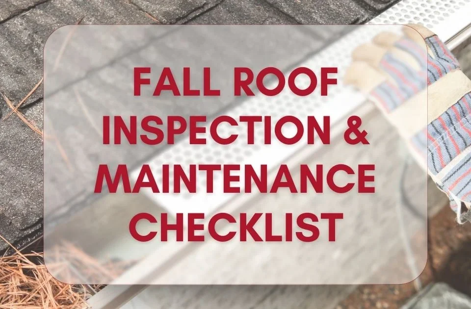 Virginia Fall Roof Inspection & Maintenance Checklist