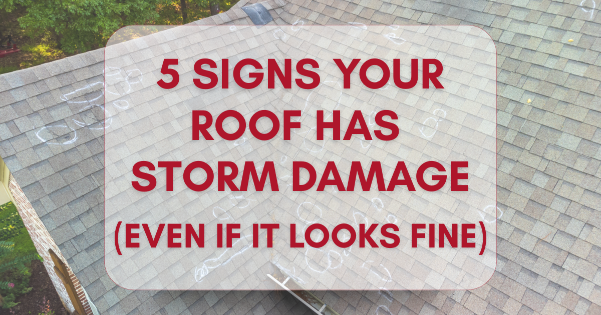 5 Signs Your Roof Has Storm Damage (Even if it looks fine)